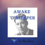 awake o sleeper