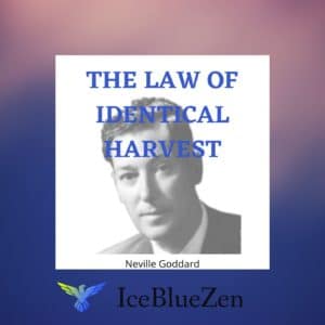 the law of identical harvest