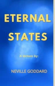 neville goddard eternal states