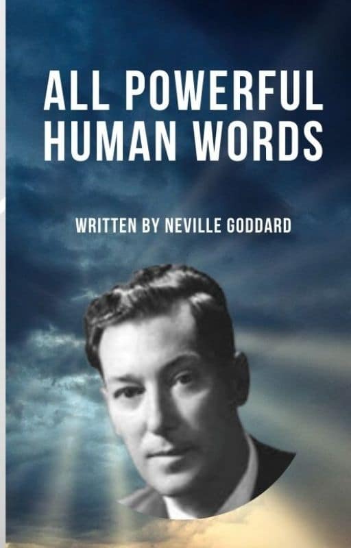 all powerful human words neville goddard ebook
