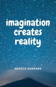 imagination creates reality neville goddard ebook