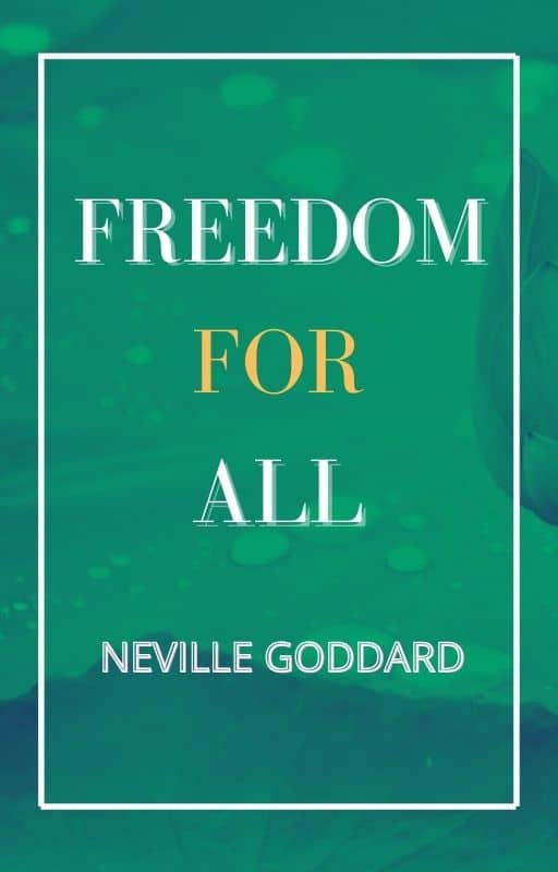 freedom for all neville goddard ebook